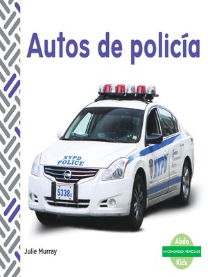 cover image of Autos de policía (Police Cars)